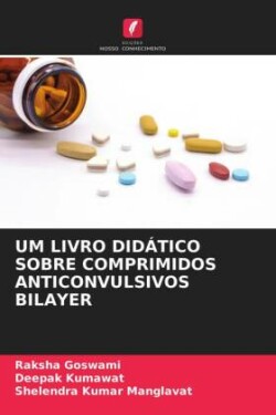 Um Livro Didático Sobre Comprimidos Anticonvulsivos Bilayer
