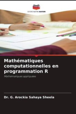 Mathématiques computationnelles en programmation R