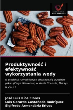 Produktywnośc i efektywnośc wykorzystania wody