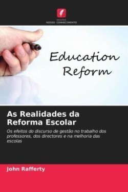 As Realidades da Reforma Escolar