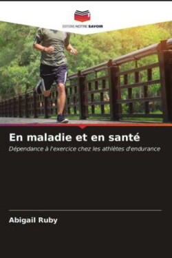 En maladie et en santé