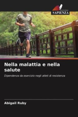 Nella malattia e nella salute