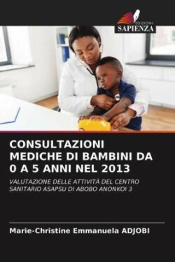 Consultazioni Mediche Di Bambini Da 0 a 5 Anni Nel 2013