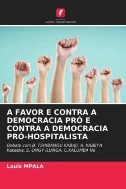 Favor E Contra a Democracia Pró E Contra a Democracia Pró-Hospitalista