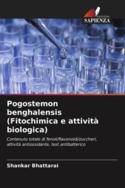 Pogostemon benghalensis (Fitochimica e attività biologica)