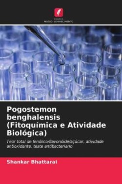 Pogostemon benghalensis (Fitoquímica e Atividade Biológica)