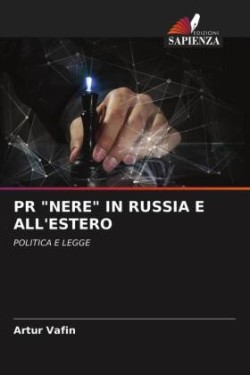 PR "Nere" in Russia E All'estero