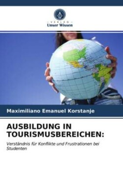 Ausbildung in Tourismusbereichen