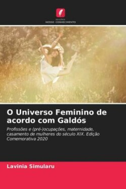 O Universo Feminino de acordo com Galdós