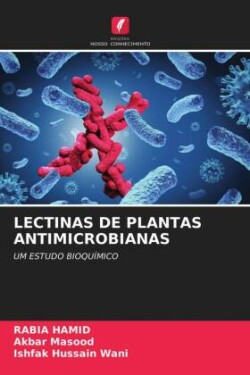 Lectinas de Plantas Antimicrobianas
