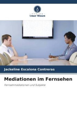 Mediationen im Fernsehen