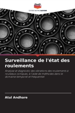 Surveillance de l'état des roulements