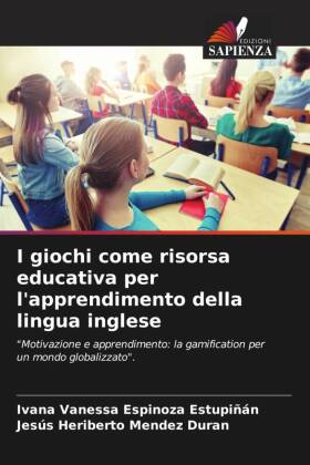 I giochi come risorsa educativa per l'apprendimento della lingua inglese