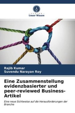 Eine Zusammenstellung evidenzbasierter und peer-reviewed Business-Artikel