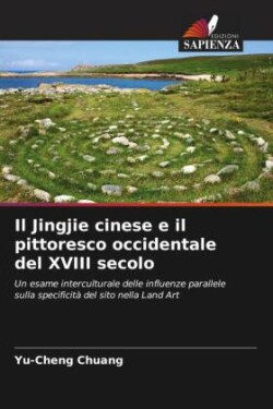 Jingjie cinese e il pittoresco occidentale del XVIII secolo