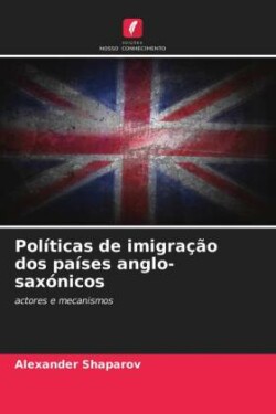 Políticas de imigração dos países anglo-saxónicos