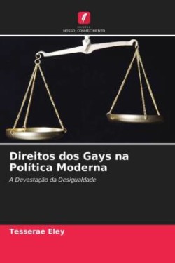 Direitos dos Gays na Política Moderna