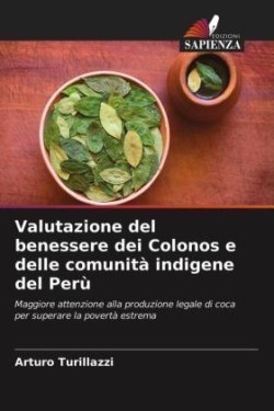 Valutazione del benessere dei Colonos e delle comunità indigene del Perù