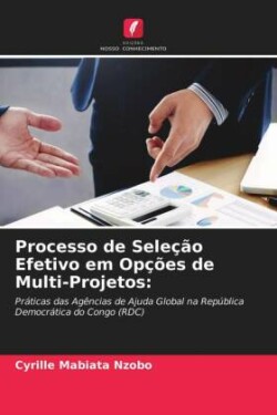 Processo de Seleção Efetivo em Opções de Multi-Projetos