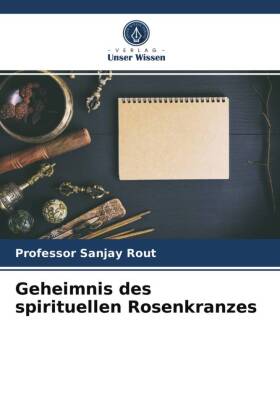 Geheimnis des spirituellen Rosenkranzes