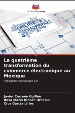 quatrième transformation du commerce électronique au Mexique