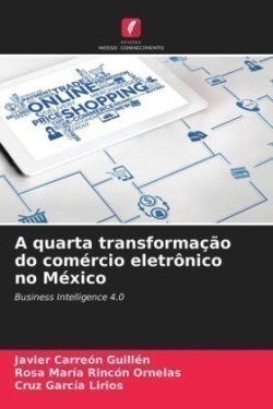 quarta transformação do comércio eletrônico no México