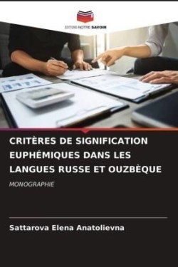 Critères de Signification Euphémiques Dans Les Langues Russe Et Ouzbèque