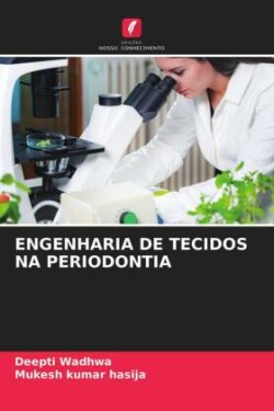 Engenharia de Tecidos Na Periodontia