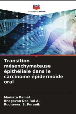 Transition mésenchymateuse épithéliale dans le carcinome épidermoïde oral