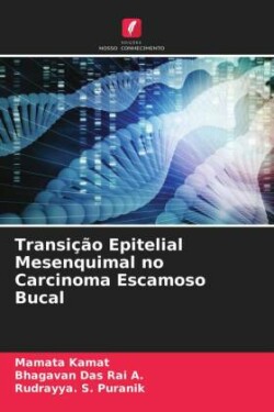 Transição Epitelial Mesenquimal no Carcinoma Escamoso Bucal