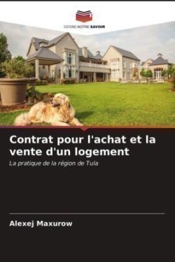 Contrat pour l'achat et la vente d'un logement