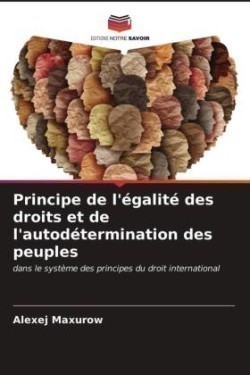 Principe de l'égalité des droits et de l'autodétermination des peuples