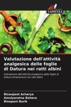 Valutazione dell'attività analgesica delle foglie di Datura nei ratti albini