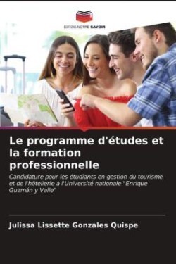 programme d'études et la formation professionnelle