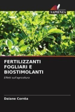 Fertilizzanti Fogliari E Biostimolanti