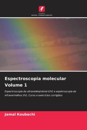 Espectroscopia molecular Volume 1