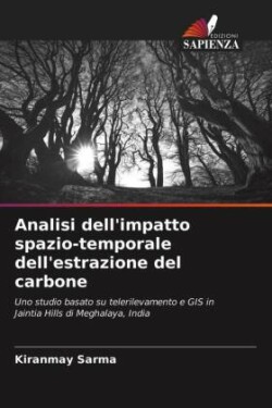 Analisi dell'impatto spazio-temporale dell'estrazione del carbone