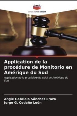 Application de la procédure de Monitorio en Amérique du Sud