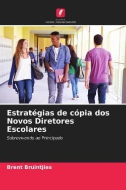 Estratégias de cópia dos Novos Diretores Escolares