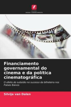 Financiamento governamental do cinema e da política cinematográfica