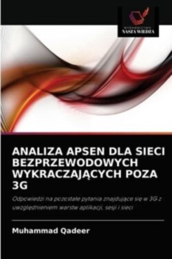 Analiza Apsen Dla Sieci Bezprzewodowych WykraczajĄcych Poza 3g