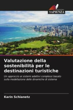 Valutazione della sostenibilità per le destinazioni turistiche