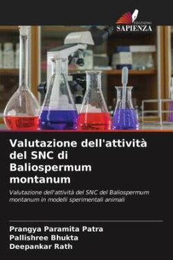 Valutazione dell'attività del SNC di Baliospermum montanum
