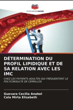 Détermination Du Profil Lipidique Et de Sa Relation Avec Les IMC