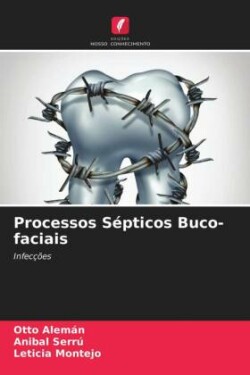 Processos Sépticos Buco-faciais