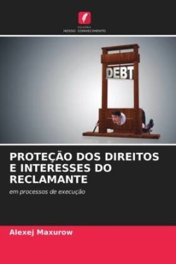 Proteção DOS Direitos E Interesses Do Reclamante