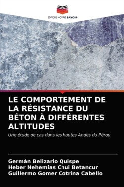 Comportement de la Résistance Du Béton À Différentes Altitudes