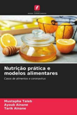 Nutrição prática e modelos alimentares