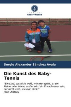 Kunst des Baby-Tennis