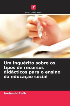 Um inquérito sobre os tipos de recursos didácticos para o ensino da educação social